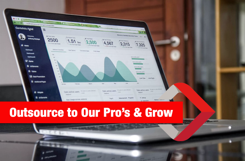 Outsource to our pro and grow